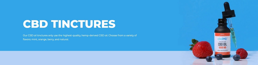 CBD Oils and Tinctures CBD Oils and Tinctures